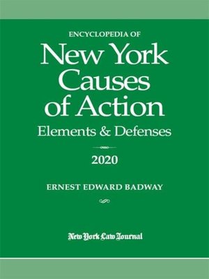 cover image of Encyclopedia of New York Causes of Action: Elements & Defenses